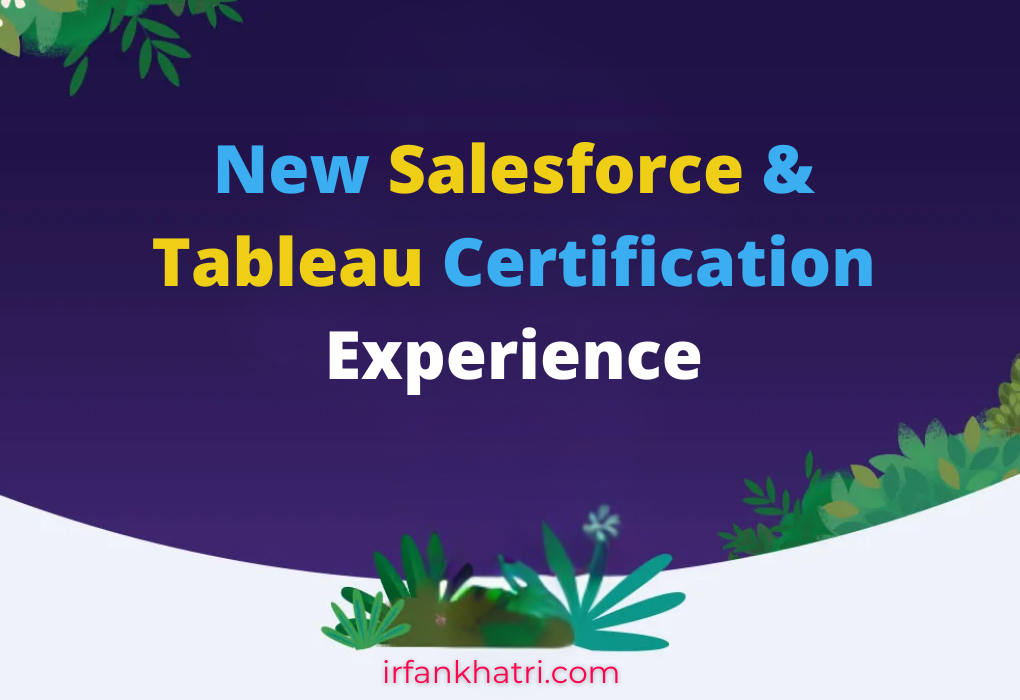 New Salesforce & Tableau Certification Experience